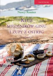 Klub miłośników ginu i zupy z ostryg. Autor: Rossiter Nancy. Dadada.pl Okładka książki Klub miłośników ginu i zupy z ostryg