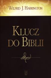 Klucz do Biblii. Autor: Harrington Wilfrid J.. Dadada.pl Okładka książki Klucz do Biblii