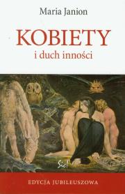 Kobiety i duch inności. Autor: Janion Maria. Dadada.pl Okładka książki Kobiety i duch inności