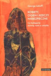 Okładka książki Kobiety, ogień i rzeczy niebezpieczne