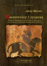 Koczownicy i rycerze. Autor: Maroń Jerzy. Dadada.pl Okładka książki Koczownicy i rycerze