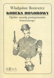 Kodeks honorowy. Autor: Władysław Boziewicz. Dadada.pl Okładka książki Kodeks honorowy