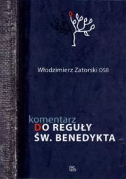 Okładka książki Komentarz do Reguły św. Benedykta