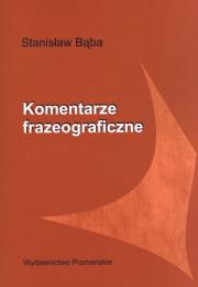Okładka książki Komentarze frazeograficzne