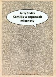 Okładka książki Komiks w szponach miernoty