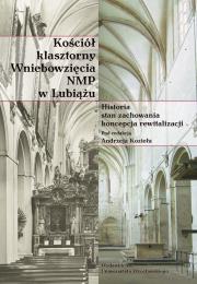 Okładka książki Kościół klasztorny Wniebowzięcia NMP w Lubiążu