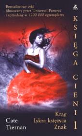 Okładka książki Księga cieni 1 Krąg Iskra księżyca Znak