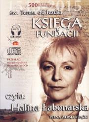 Księga fundacji (audiobook) - Audiobook. Autor: św. Teresa od Jezusa doktor Kościoła. Dadada.pl Okładka książki Księga fundacji (audiobook) - Audiobook
