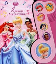 Księżniczki - Śpiewaj z księżniczkami. Autor: Opracowanie zbiorowe. Dadada.pl Okładka książki Księżniczki - Śpiewaj z księżniczkami