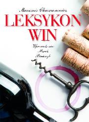 Leksykon win. Autor: Chrzczonowicz Sławomir. Dadada.pl Okładka książki Leksykon win