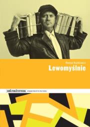 Lewomyślnie. Autor: Kurkiewicz Roman. Dadada.pl Okładka książki Lewomyślnie