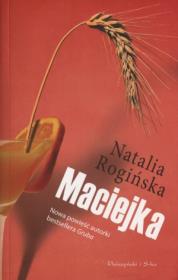 Okładka książki Maciejka - Natalia Rogińska
