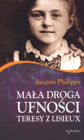 Okładka książki Mała droga ufności Teresy z Lisieux