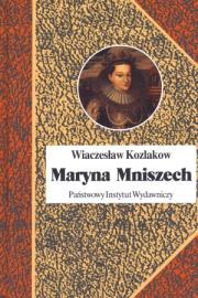 Maryna Mniszech. Autor: Kozlakow Wiaczesław. Dadada.pl Okładka książki Maryna Mniszech