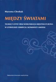 Między światami. Autor: Chrobak Marzena. Dadada.pl Okładka książki Między światami