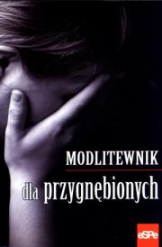 Okładka książki Modlitewnik dla przygnębionych