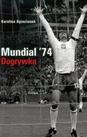 Okładka książki Mundial '74. Dogrywka