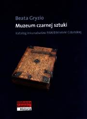 Muzeum czarnej sztuki. Autor: Gryzio Beata. Dadada.pl Okładka książki Muzeum czarnej sztuki