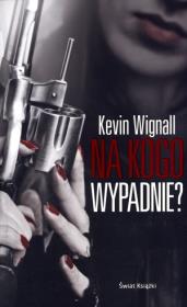 Okładka książki Na kogo wypadnie?