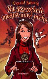 Okładka książki Na szczęście można mieć pecha