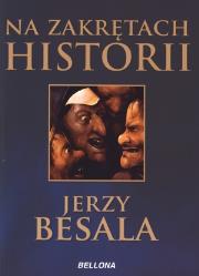 Okładka książki Na zakrętach historii - Jerzy Besala