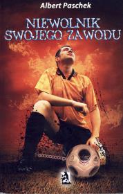 Okładka książki Niewolnik swojego zawodu