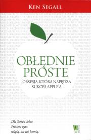 Okładka książki Obłędnie proste. Obsesja, która napędza sukces...