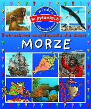 Obrazkowa encyklopedia dla dzieci - Morze TW. Autor: Beaumont Emilie. Dadada.pl Okładka książki Obrazkowa encyklopedia dla dzieci - Morze TW