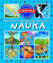 Obrazkowa encyklopedia dla dzieci - Nauka. Autor: praca zbiorowa. Dadada.pl Okładka książki Obrazkowa encyklopedia dla dzieci - Nauka