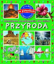 Obrazkowa encyklopedia dla dzieci - Przyroda TW. Autor: Paroissien Emmanuelle. Dadada.pl Okładka książki Obrazkowa encyklopedia dla dzieci - Przyroda TW