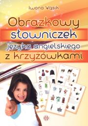 Okładka książki Obrazkowy słowniczek j. angielskiego z krzyżówkami