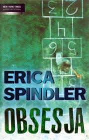 Obsesja. Autor: Spindler Erica. Dadada.pl Okładka książki Obsesja