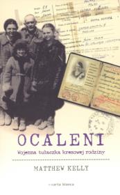 Okładka książki Ocaleni. Wojenna tułaczka kresowej rodziny