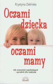 Okładka książki Oczami dziecka, oczami mamy