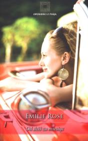 Od dziś za miesiąc. Autor: Rose Emilie. Dadada.pl Okładka książki Od dziś za miesiąc