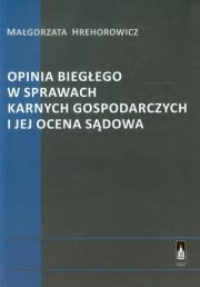 Okładka książki Opinia biegłego w sprawach karnych gosp. i...