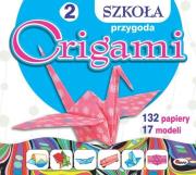 Okładka książki Origami. Szkoła origami 2 Przygoda