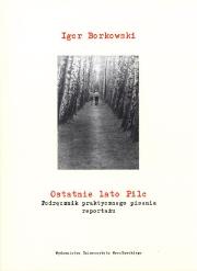 Okładka książki Ostatnie lato Pilc