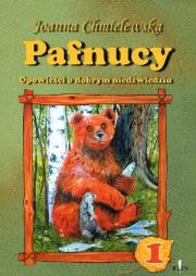 Pafnucy. Opowieści o dobrym niedźwiedziu cz.1. Autor: Joanna Chmielewska. Dadada.pl Okładka książki Pafnucy. Opowieści o dobrym niedźwiedziu cz.1
