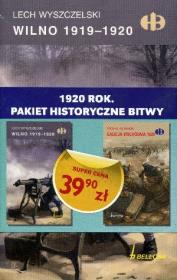 Pakiet 1920 Rok: Wilno 1919-1920/Galicja Wschodnia 1920. Autor: Wyszczelski Lech, Klimecki Michał. Dadada.pl Okładka książki Pakiet 1920 Rok: Wilno 1919-1920/Galicja Wschodnia 1920