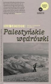Palestyńskie wędrówki. Autor: Shehadeh Raja. Dadada.pl Okładka książki Palestyńskie wędrówki