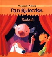 Pan Kuleczka - Radość. Autor: Wojciech Widłak. Dadada.pl Okładka książki Pan Kuleczka - Radość