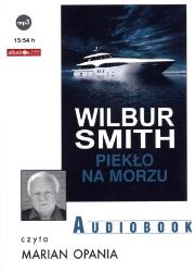 Piekło na morzu CD MP3 - Audiobook. Autor: Smith Wilbur. Dadada.pl Okładka książki Piekło na morzu CD MP3 - Audiobook