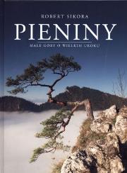 Pieniny. Małe góry o wielkim uroku. Autor: Robert Sikora. Dadada.pl Okładka książki Pieniny. Małe góry o wielkim uroku