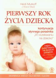 Pierwszy rok życia dziecka BR REBIS. Autor: Heidi Murkoff, Sharon Mazel. Dadada.pl Okładka książki Pierwszy rok życia dziecka BR REBIS