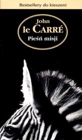 Pieśń misji. Autor: Le Carre John. Dadada.pl Okładka książki Pieśń misji
