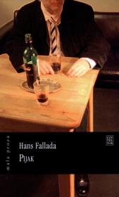 Pijak. Autor: Fallada Hans. Dadada.pl Okładka książki Pijak