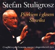 Piórkiem i głosem Słowika (audiobook) - Audiobook. Autor: Stuligrosz Stefan. Dadada.pl Okładka książki Piórkiem i głosem Słowika (audiobook) - Audiobook