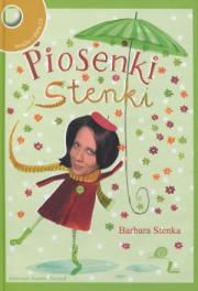 Piosenki Stenki + CD. Autor: Barbara Stenka. Dadada.pl Okładka książki Piosenki Stenki + CD