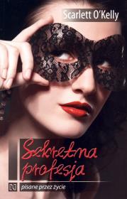 Okładka książki Pisane przez życie. Sekretna profesja